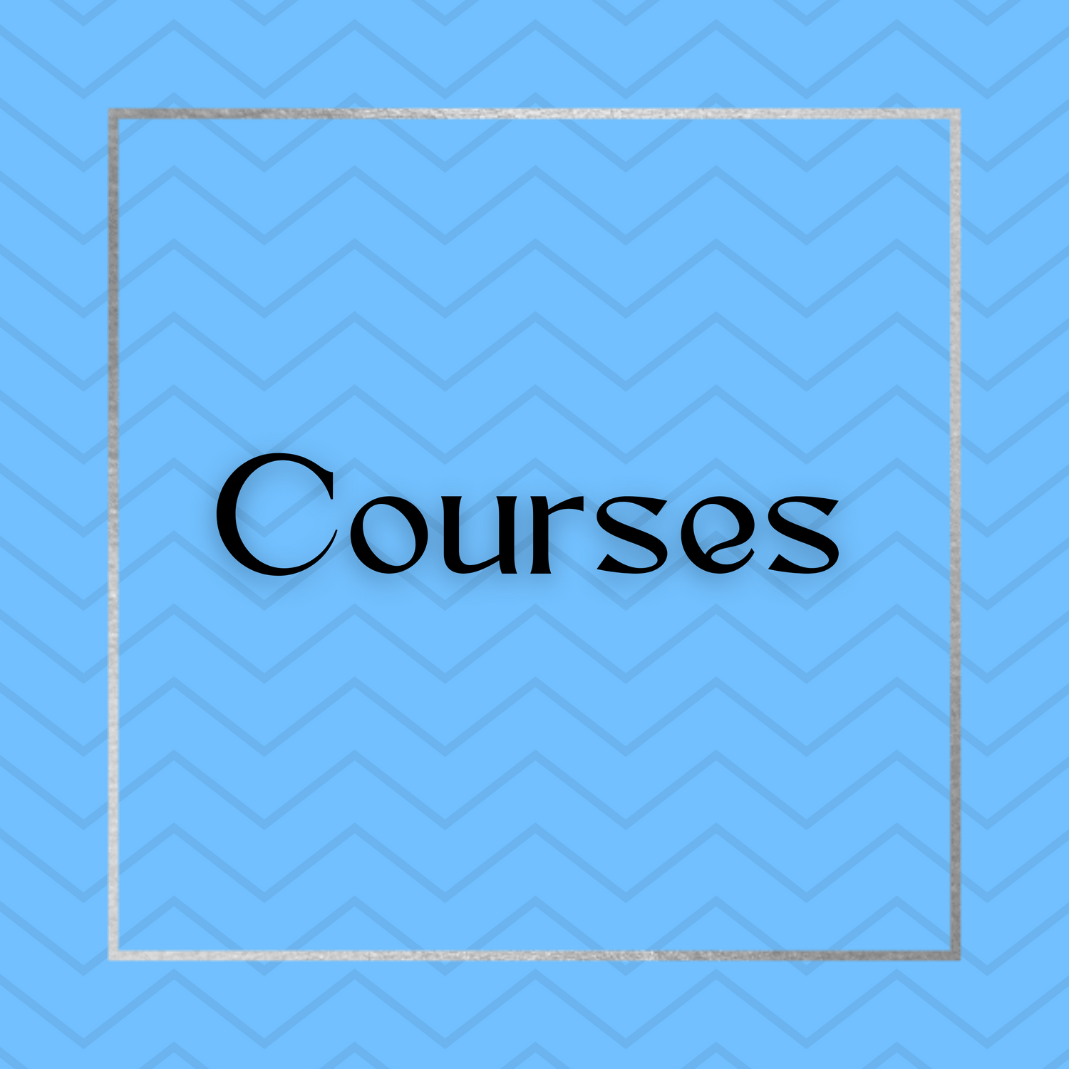 Courses