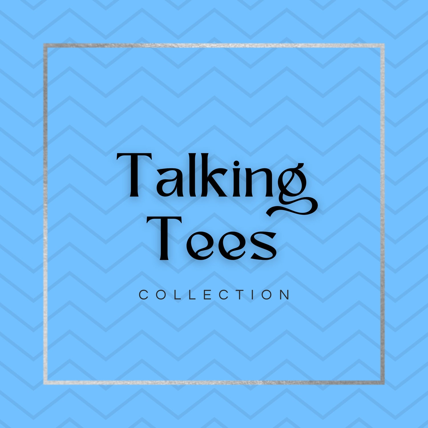 Talking Tees & Apparel