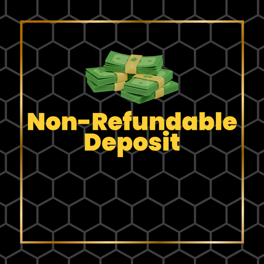 Non-Refundable Deposit